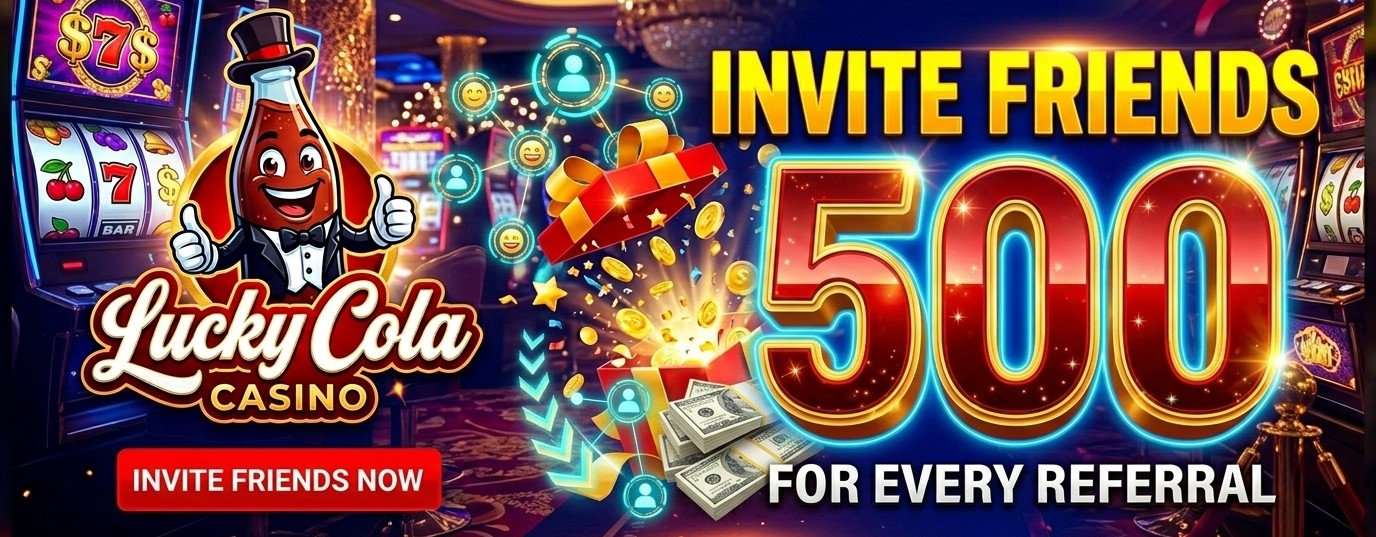 Lucky_Cola_Casino_invite_friends…_202606062145